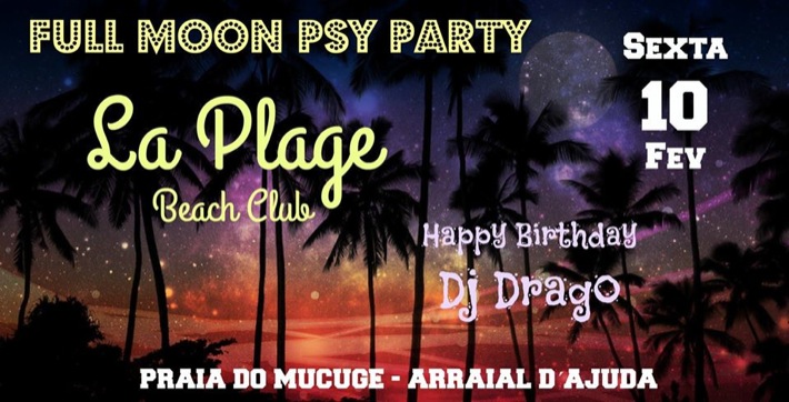 Cartaz   La Plage Beach Club - praia do Mucug, Sexta-feira 10 de Fevereiro de 2017