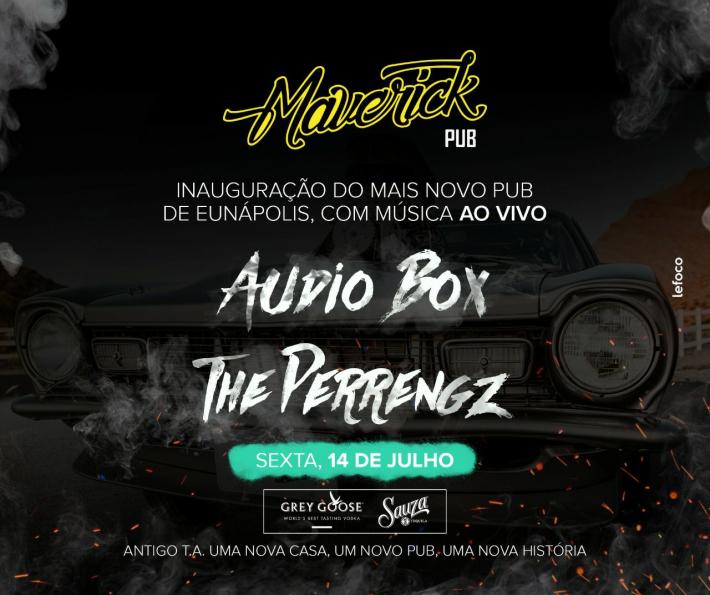 Cartaz   Maverick Pub - Avenida Porto Seguro, 143, Sexta-feira 14 de Julho de 2017