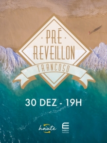 Cartaz   Beach Club Bahia Bonita - Rua Praia do Rio Verde, 9777 - Praia de Tape, Sábado 30 de Dezembro de 2017