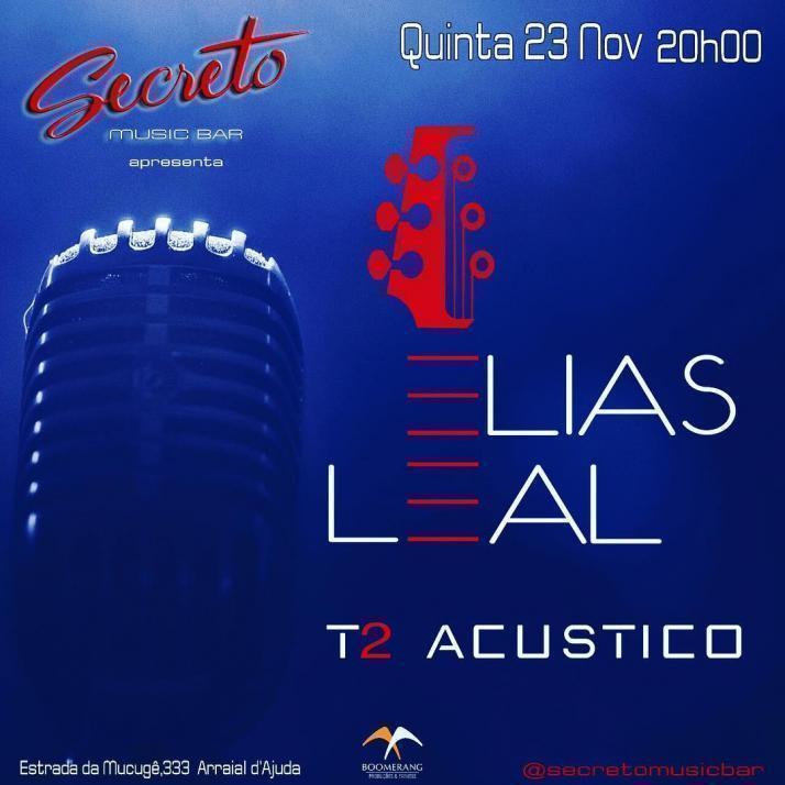 Cartaz   Secreto Music Bar - Rua do Mucug 233 - Shopping d'Ajuda, Quinta-feira 23 de Novembro de 2017