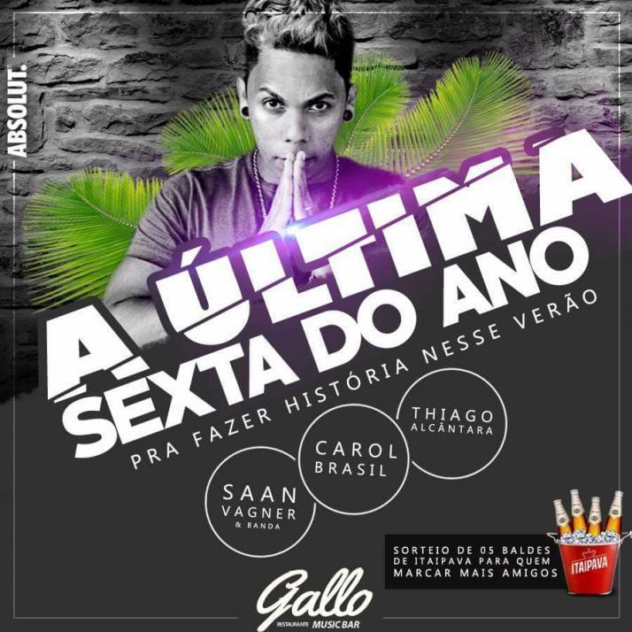 Cartaz   Recanto do Gallo - Rua 2 de julho, 20B - Casa da Lenha, Sexta-feira 29 de Dezembro de 2017