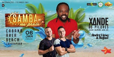 Cartaz   Cabana Area Beach -  Avenida Beira Mar 6900 - Praia de Taperapuan, Sábado 6 de Janeiro de 2018