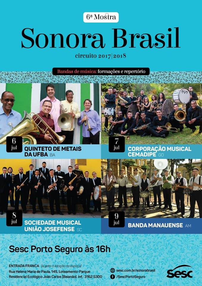 Cartaz   Sesc Porto Seguro - Rua Helena Maria de Paula, 145 - Parque Ecolgico Residencial Joo Carlos - Baiano, Do dia 6 ao dia 9/7/2018