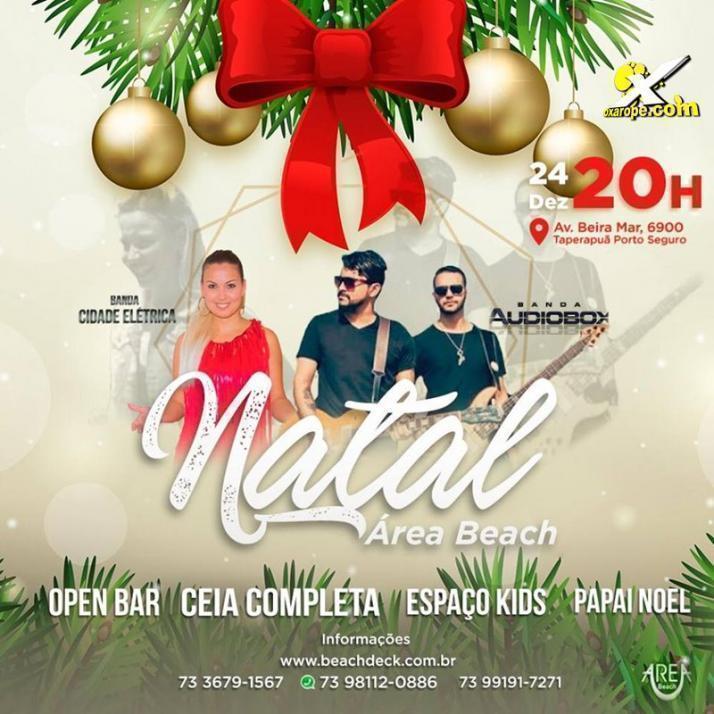 Cartaz   Cabana Area Beach -  Avenida Beira Mar 6900 - Praia de Taperapuan, Segunda-feira 24 de Dezembro de 2018