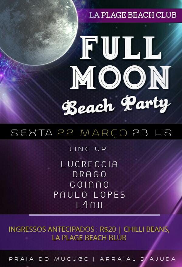 Cartaz   La Plage Beach Club - praia do Mucug, Sábado 30 de Março de 2019