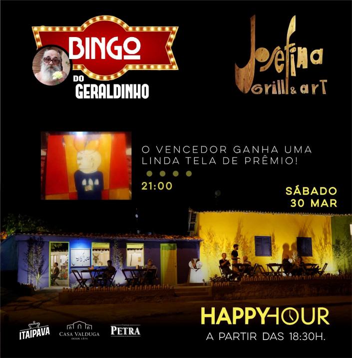 Cartaz   Josefina Grill & Art - Rua Bela Vista, Sábado 30 de Março de 2019