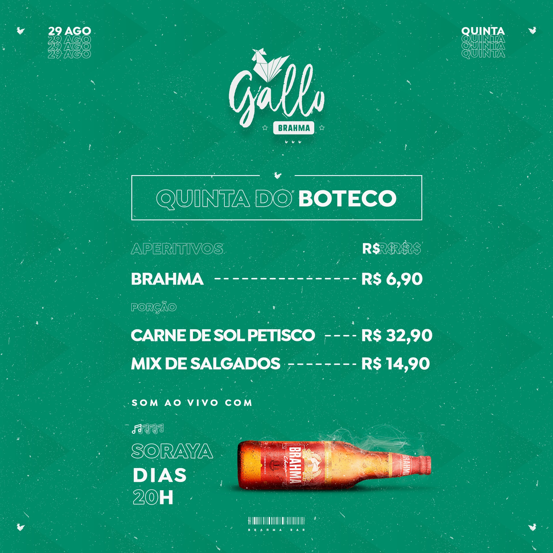 Cartaz   Gallo Music Bar - Rua 2 de julho, 20B - Casa da Lenha, Quinta-feira 29 de Agosto de 2019