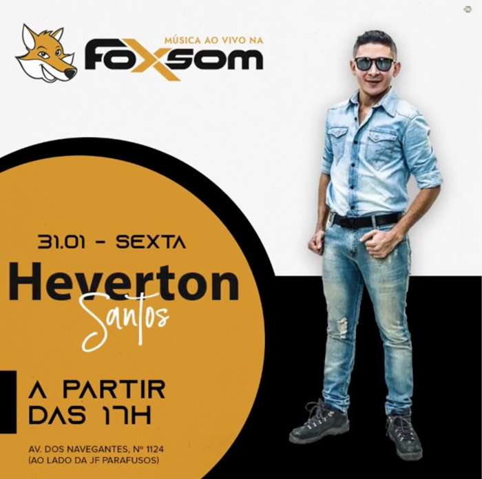 Cartaz   Foxsom - Av. dos Navegantes, 1124, Sexta-feira 31 de Janeiro de 2020