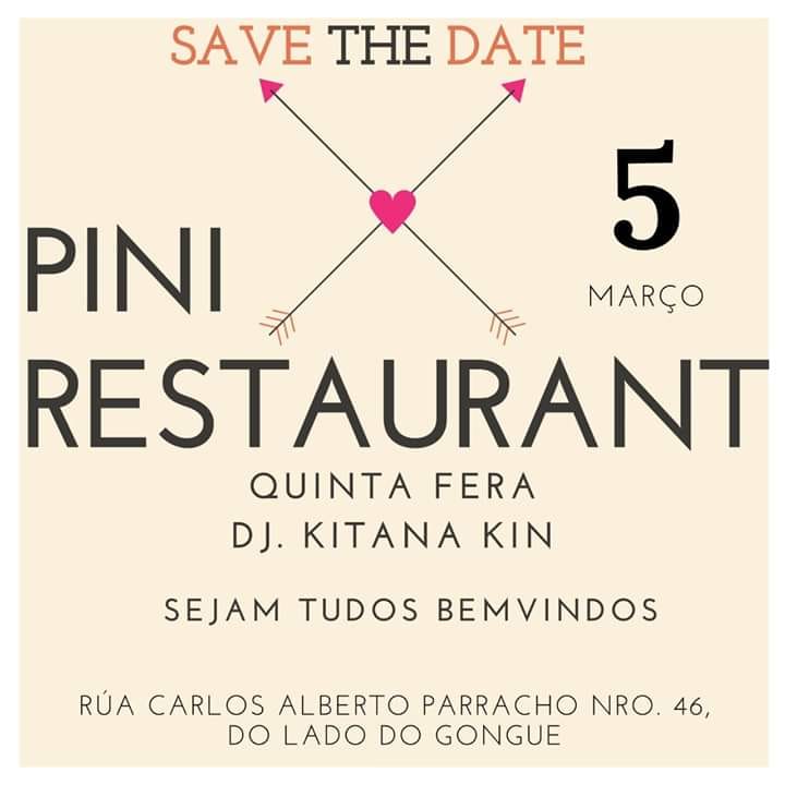 Cartaz   Pini Restaurant - Rua Carlos Alberto Parracho, 46, Quinta-feira 5 de Março de 2020