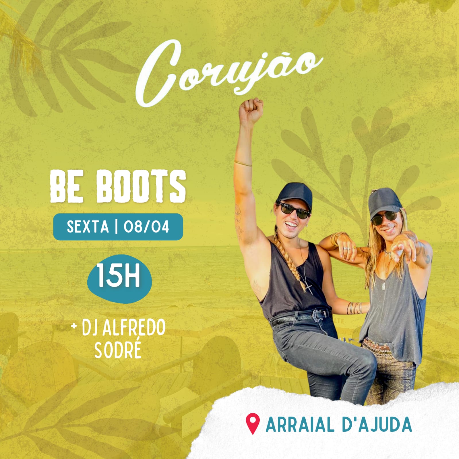 Cartaz   Corujo - Estrada da Balsa, 1813 - Praia de Araape, Sexta-feira 8 de Abril de 2022