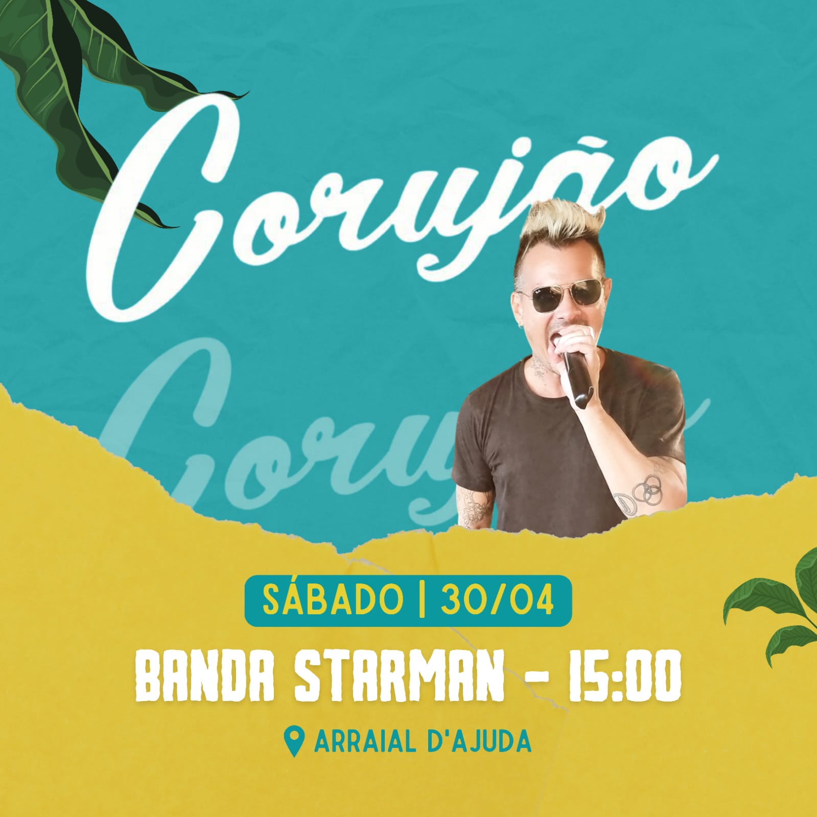 Cartaz   Corujo - Estrada da Balsa, 1813 - Praia de Araape, Sábado 30 de Abril de 2022