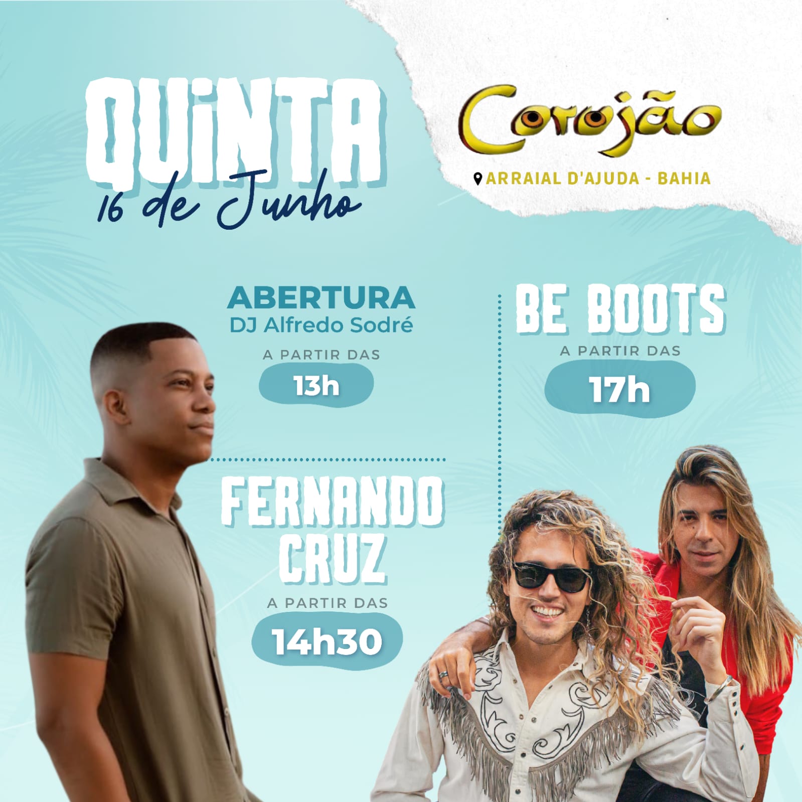 Cartaz   Corujo - Estrada da Balsa, 1813 - Praia de Araape, Quinta-feira 16 de Junho de 2022