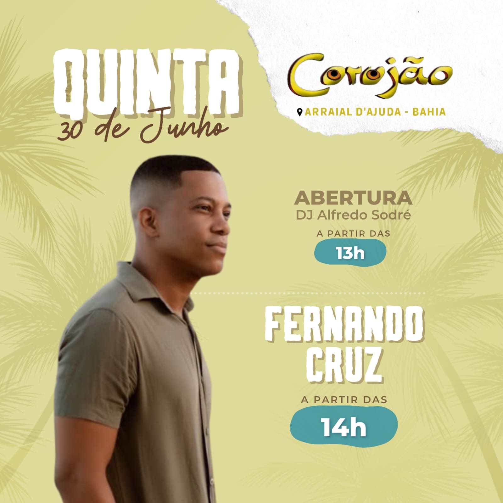 Cartaz   Corujo - Estrada da Balsa, 1813 - Praia de Araape, Quinta-feira 30 de Junho de 2022