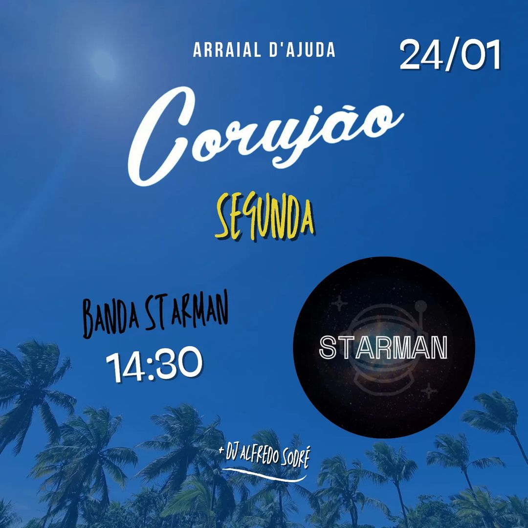 Cartaz   Corujo - Estrada da Balsa, 1813 - Praia de Araape, Segunda-feira 24 de Janeiro de 2022