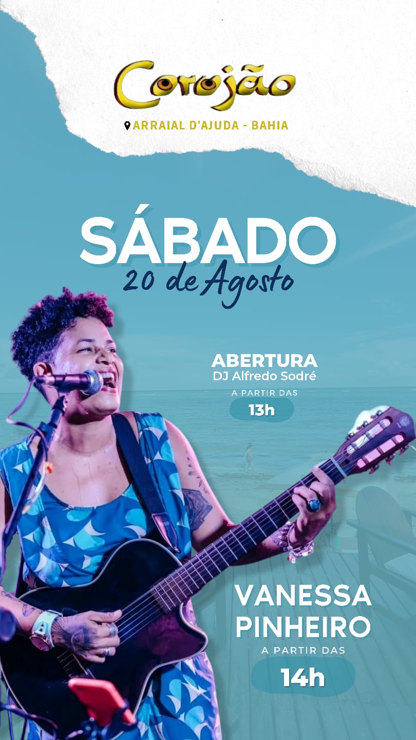 Cartaz   Corujo - Estrada da Balsa, 1813 - Praia de Araape, Sábado 20 de Agosto de 2022