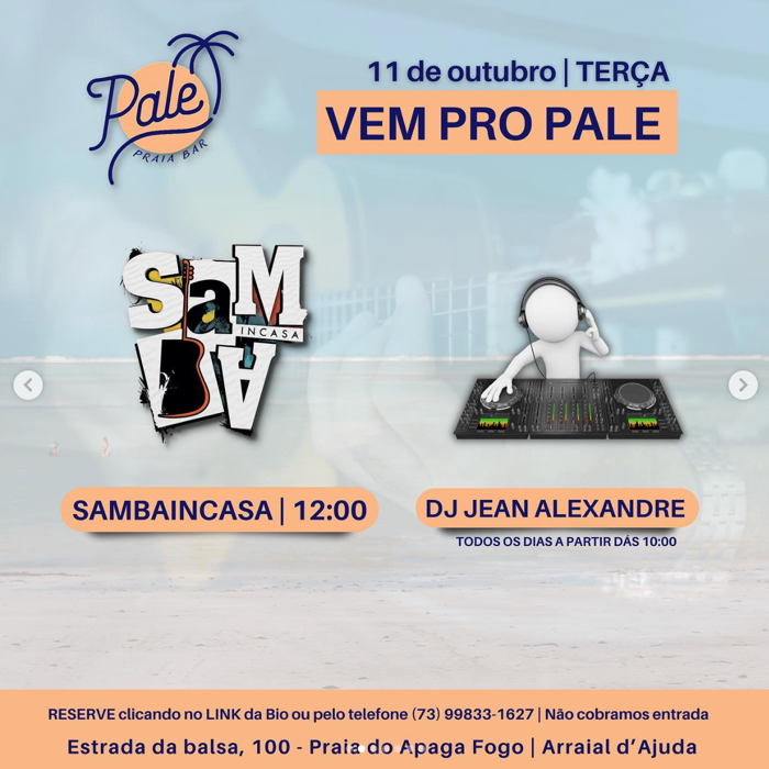 Cartaz   Pale Praia Bar - Estrada da Balsa, 100, Terça-feira 11 de Outubro de 2022