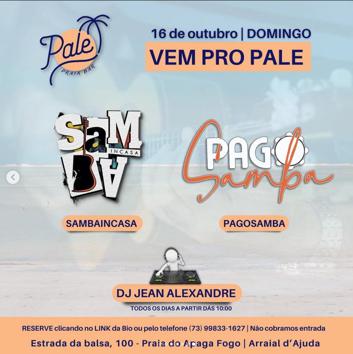 Cartaz   Pale Praia Bar - Estrada da Balsa, 100, Domingo 16 de Outubro de 2022