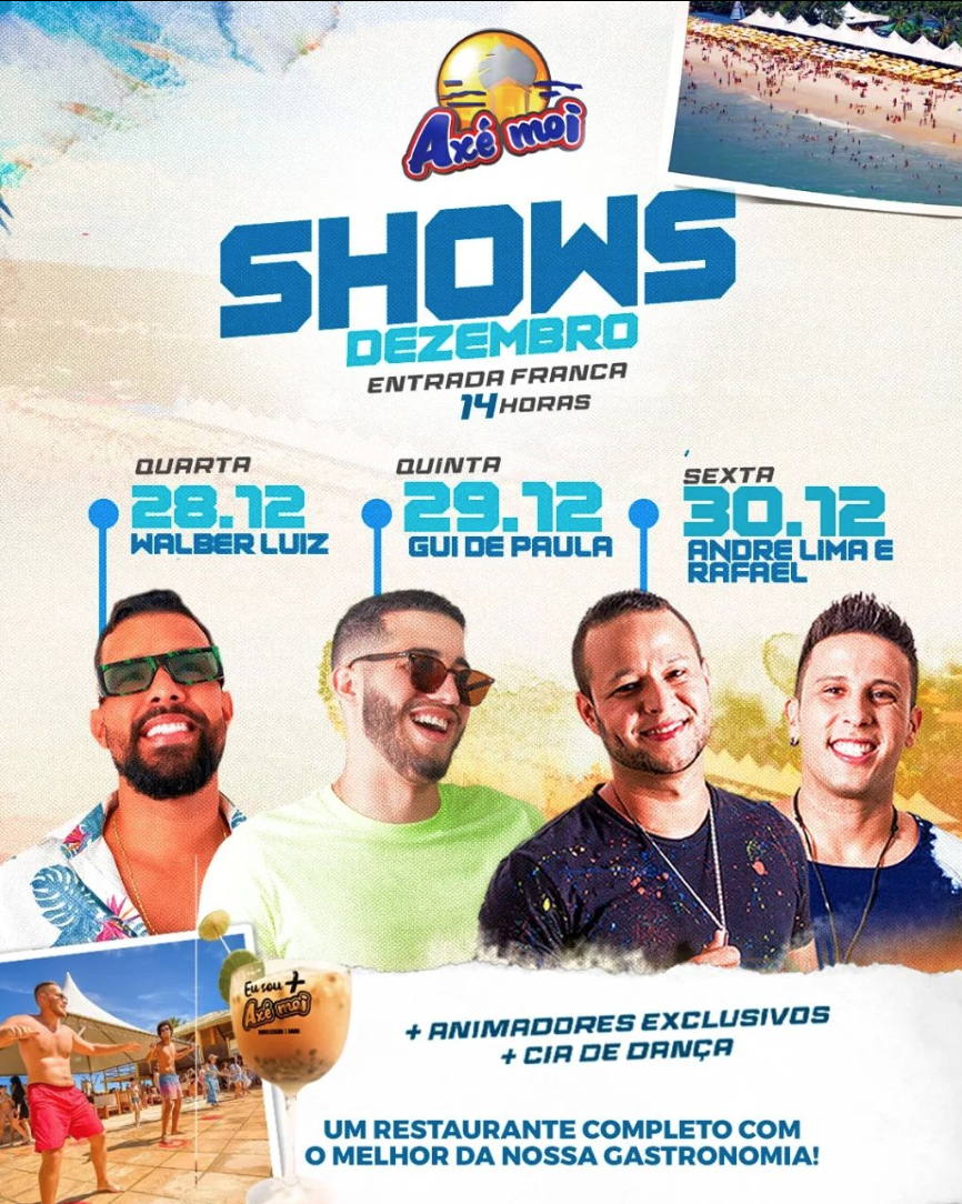 Cartaz   Complexo de Lazer Ax Moi - Av. Beira Mar, 6500 - Praia de Taperapuan, Quinta-feira 29 de Dezembro de 2022