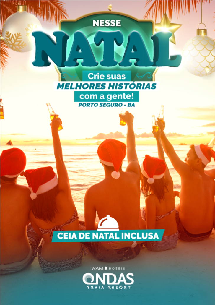 Cartaz   Ondas Praia Resort - Av. Beira Mar, n 12.675 - Bairro Mut, Sábado 24 de Dezembro de 2022