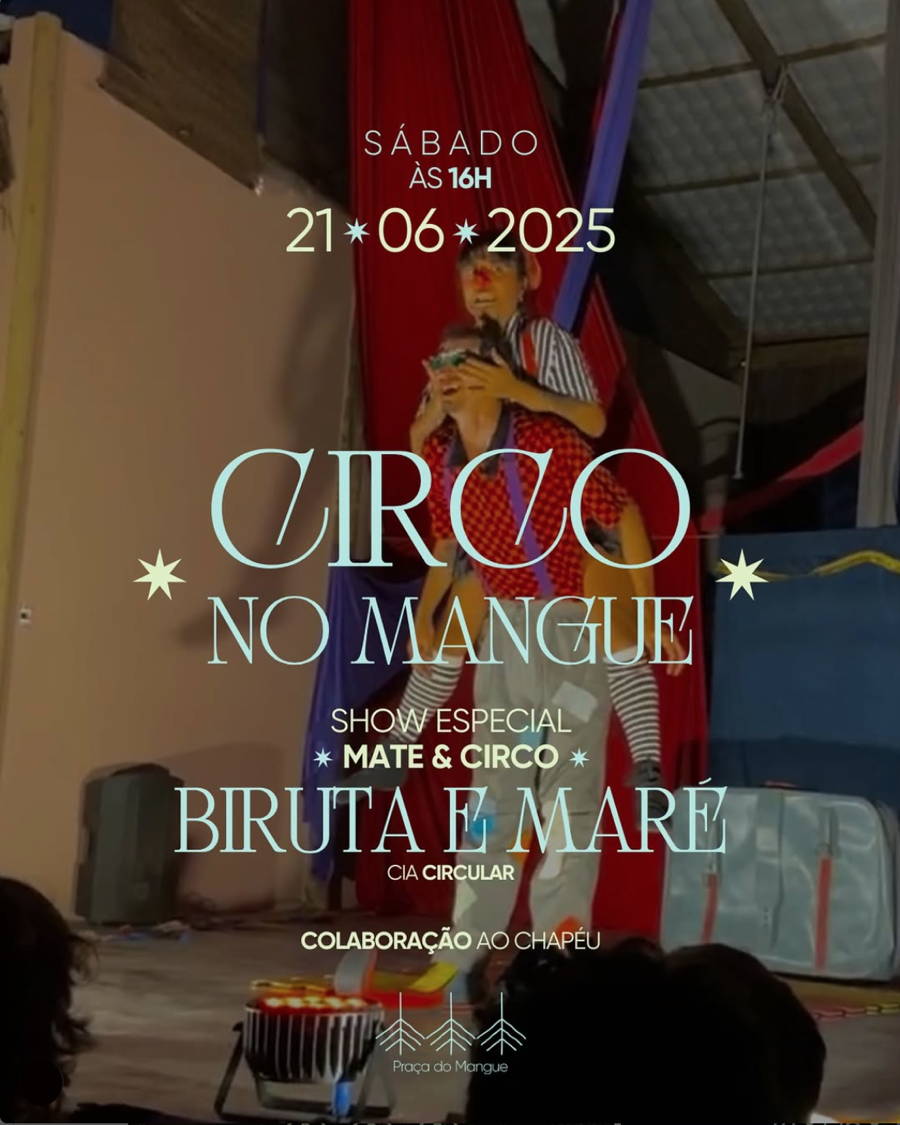 Cartaz   Praa do Mangue - Estrada da Balsa, 1340, Sábado 21 de Junho de 2025