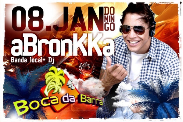 Cartaz   Boca da Barra - Av. Beira Mar km 5, Praia de Taperapuan, Domingo 8 de Janeiro de 2012