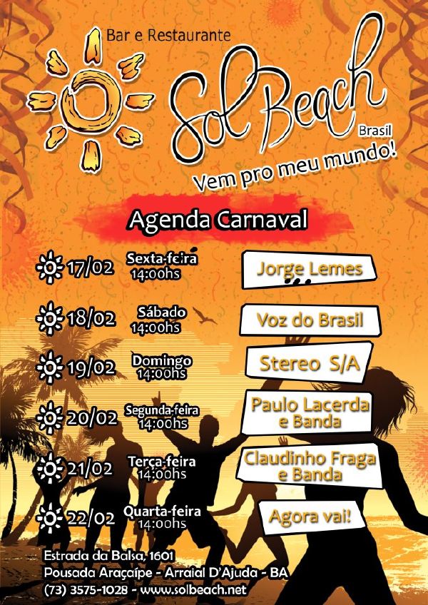 Cartaz   Sol Beach Brasil - Estrada da Balsa, 1601 (Pousada Araape), Sexta-feira 17 de Fevereiro de 2012