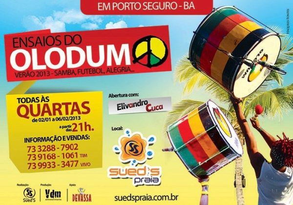 Cartaz   Cabana Sued's Praia - Avenida Beira Mar 6931 - Praia de Taperapuan, Quarta-feira 16 de Janeiro de 2013