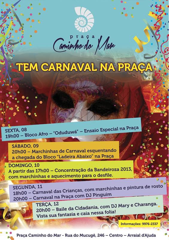 Cartaz   Praa Caminho do Mar - Rua do Mucug, 246 , Sexta-feira 8 de Fevereiro de 2013