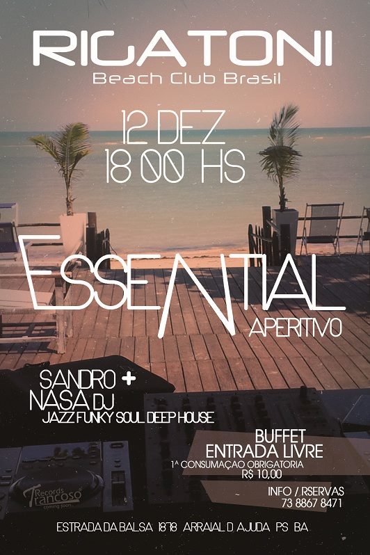 Cartaz   Rigatoni Beach Club Brasil - Estrada da Balsa 1878, praia de Araaipe, Quinta-feira 12 de Dezembro de 2013