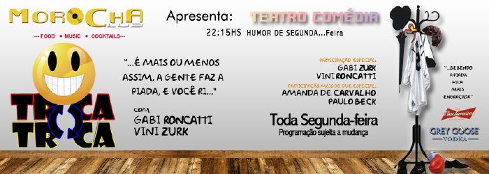 Cartaz   Morocha Club - Estrada do Mucug, 290, Terça-feira 20 de Maio de 2014