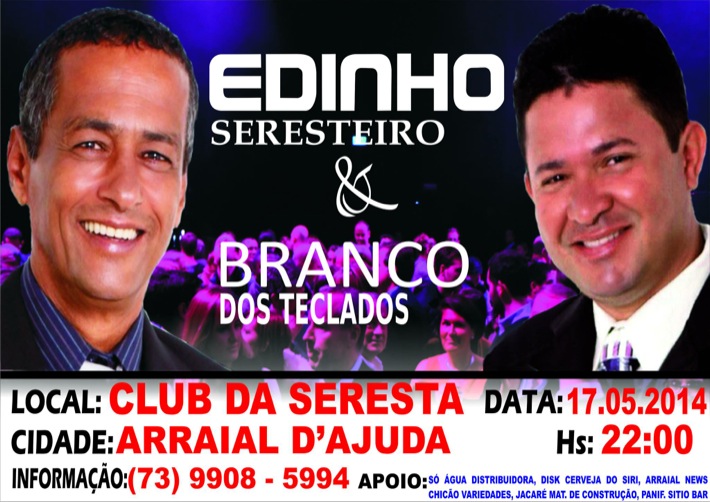 Cartaz   Club da Seresta - estrada Arraial/Trancoso, Sábado 17 de Maio de 2014