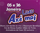 Cartaz   Complexo de Lazer Ax Moi - Av. Beira Mar, 6500 - Praia de Taperapuan, Segunda-feira 5 de Janeiro de 2015