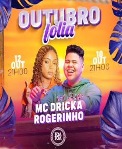 panfleto Outubro Folia - MC DRICKA