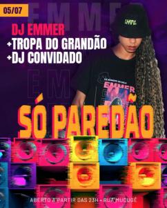 panfleto S Paredo - Dj Emmer + Tropa do Grando