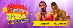 panfleto Outubro Folia 2015 - JAMMIL + Mc Livinho