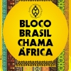 panfleto Bloco Brasil Chama frica